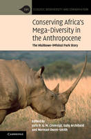 Joris P. G. M. Croms - Ecology, Biodiversity and Conservation: Conserving Africa´s Mega-Diversity in the Anthropocene: The Hluhluwe-iMfolozi Park Story - 9781107031760 - V9781107031760