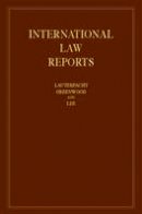  - International Law Reports (Volume 152) - 9781107036758 - V9781107036758