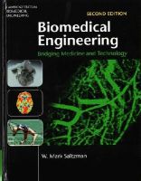 W. Mark Saltzman - Biomedical Engineering: Bridging Medicine and Technology - 9781107037199 - V9781107037199