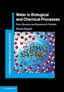 Biman Bagchi - Water in Biological and Chemical Processes: From Structure and Dynamics to Function - 9781107037298 - V9781107037298