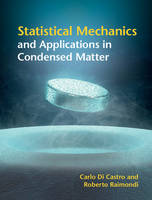 Carlo Di Castro - Statistical Mechanics and Applications in Condensed Matter - 9781107039407 - V9781107039407