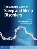 Paul Shaw - The Genetic Basis of Sleep and Sleep Disorders - 9781107041257 - V9781107041257