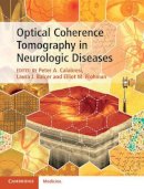 Edited By Peter A. C - Optical Coherence Tomography in Neurologic Diseases - 9781107041301 - V9781107041301