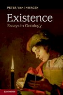 Peter Van Inwagen - Existence: Essays in Ontology - 9781107047129 - V9781107047129