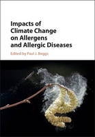 Paul Beggs - Impacts of Climate Change on Allergens and Allergic Diseases - 9781107048935 - V9781107048935