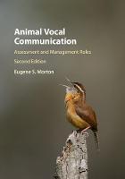 Eugene S. Morton - Animal Vocal Communication: Assessment and Management Roles - 9781107052253 - V9781107052253