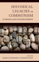 Edited By Mark Beiss - Historical Legacies of Communism in Russia and Eastern Europe - 9781107054172 - V9781107054172