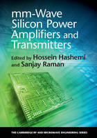 Hossein Hashemi - The Cambridge RF and Microwave Engineering Series: mm-Wave Silicon Power Amplifiers and Transmitters - 9781107055865 - V9781107055865