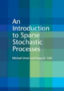 Michael Unser - An Introduction to Sparse Stochastic Processes - 9781107058545 - V9781107058545