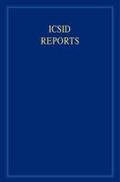 Edited By Joanna Gom - ICSID Reports: Volume 17 - 9781107060609 - V9781107060609
