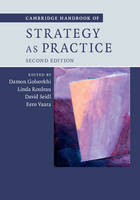 Edited By Damon Gols - Cambridge Handbook of Strategy as Practice - 9781107073128 - V9781107073128