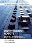 Thomas Bock - Construction Robots: Volume 3 - 9781107075993 - V9781107075993