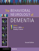 Edited By Bruce L. M - The Behavioral Neurology of Dementia - 9781107077201 - V9781107077201
