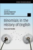 Joanna Kopaczyk - Studies in English Language: Binomials in the History of English: Fixed and Flexible - 9781107118478 - V9781107118478