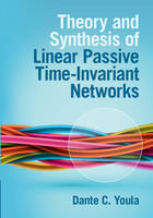Dante C. Youla - Theory and Synthesis of Linear Passive Time-Invariant Networks - 9781107122864 - V9781107122864