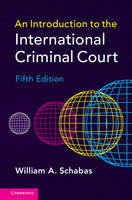 William A. Schabas - An Introduction to the International Criminal Court - 9781107133709 - V9781107133709