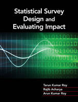 Tarun Kumar Roy - Statistical Survey Design and Evaluating Impact - 9781107146457 - V9781107146457