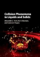 Alexander L. Yarin - Collision Phenomena in Liquids and Solids - 9781107147904 - V9781107147904