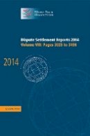 World Trade Organization - Dispute Settlement Reports 2014: Volume 8, Pages 3025–3496 - 9781107149083 - V9781107149083