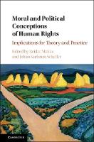 Reidar Maliks - Moral and Political Conceptions of Human Rights: Implications for Theory and Practice - 9781107153974 - V9781107153974