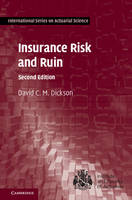David C. M. Dickson - International Series on Actuarial Science: Insurance Risk and Ruin - 9781107154605 - V9781107154605