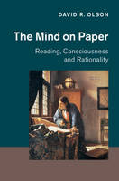 David R. Olson - The Mind on Paper: Reading, Consciousness and Rationality - 9781107162891 - V9781107162891
