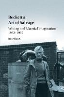 Juliet Bates - Beckett´s Art of Salvage: Writing and Material Imagination, 1932-1987 - 9781107167049 - V9781107167049