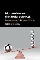 Mark Bevir - Modernism and the Social Sciences: Anglo-American Exchanges, c.1918-1980 - 9781107173965 - V9781107173965