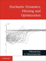 Debasish Roy - Stochastic Dynamics, Filtering and Optimization - 9781107182646 - V9781107182646