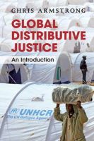 Chris Armstrong - Global Distributive Justice: An Introduction - 9781107401402 - V9781107401402