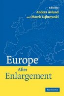 Edited By Anders Asl - Europe After Enlargement - 9781107410510 - V9781107410510