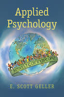 E. Scott Geller - Applied Psychology - 9781107417625 - V9781107417625