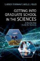S. Kersey Sturdivant - Getting into Graduate School in the Sciences: A Step-by-Step Guide for Students - 9781107420670 - V9781107420670