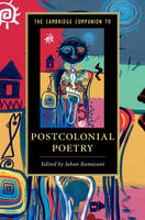 Jahan Ramazani - The Cambridge Companion to Postcolonial Poetry (Cambridge Companions to Literature) - 9781107462878 - V9781107462878