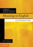 Javier Valenzuela - Meaning in English: An Introduction (Cambridge Introductions to the English Language) - 9781107480162 - V9781107480162
