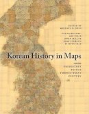 Lee Injae - Korean History in Maps: From Prehistory to the Twenty-First Century - 9781107490239 - V9781107490239