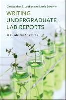Christopher S. Lobban - Writing Undergraduate Lab Reports: A Guide for Students - 9781107540248 - V9781107540248