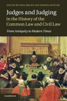 Edited By Paul Brand - Judges and Judging in the History of the Common Law and Civil Law: From Antiquity to Modern Times - 9781107542549 - V9781107542549