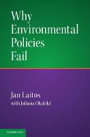 Jan Laitos - Why Environmental Policies Fail - 9781107546745 - V9781107546745