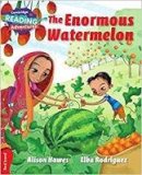 Alison Hawes - Cambridge Reading Adventures: The Enormous Watermelon Red Band - 9781107549241 - V9781107549241