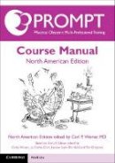 Carl P. Weiner - Prompt Course Manual: North American Edition - 9781107549548 - V9781107549548