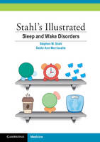 Stephen M. Stahl - Stahl´s Illustrated Sleep and Wake Disorders - 9781107561366 - V9781107561366
