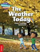 Claire Llewellyn - Cambridge Reading Adventures The Weather Today Red Band - 9781107576766 - V9781107576766