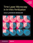 Marcos Meseguer - Time-Lapse Microscopy in In-Vitro Fertilization Hardback with Online Resource - 9781107593268 - V9781107593268