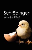 Erwin Schrödinger - What is Life?: With Mind and Matter and Autobiographical Sketches - 9781107604667 - V9781107604667