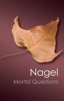 Thomas Nagel - Mortal Questions - 9781107604711 - V9781107604711