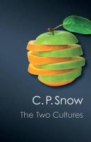 C. P. Snow - The Two Cultures - 9781107606142 - V9781107606142
