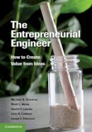Michael B. Timmons - The Entrepreneurial Engineer: How to Create Value from Ideas - 9781107607408 - V9781107607408