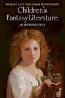Michael Levy - Children´s Fantasy Literature: An Introduction - 9781107610293 - V9781107610293