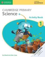 Board, Jon; Cross, Alan - Cambridge Primary Science Stage 1 Activity Book - 9781107611429 - V9781107611429